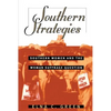 Southern Strategies: Southern Women and the Woman Suffrage Question - Paperback