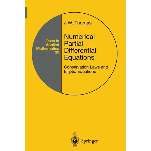 Numerical Partial Differential Equations: Conservation Laws and Elliptic Equations - Paperback