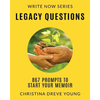 Legacy Questions: 867 Prompts to Start Your Memoir - Paperback