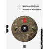 Laurie Anderson: Nothing in My Pockets: A Diary - Paperback
