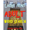 Large Print Adult Word Search: 133 Extra Large Print Entertaining Puzzles - Paperback