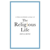 A Philosopher Looks at the Religious Life - Paperback