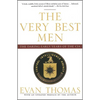 The Very Best Men: The Daring Early Years of the CIA - Paperback