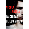 La Ciudad de Los Vivos / The City of the Living - Paperback
