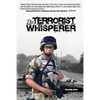 The Terrorist Whisperer: The Story of the Pro American - Paperback
