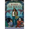 The Buried and the Bound - Hardcover