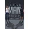 There's a MAN in All of Us - Paperback
