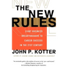 The New Rules: Eight Business Breakthroughs to Career Success in the 21st Century - Paperback