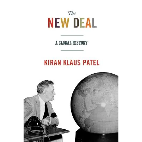 The New Deal: A Global History - Paperback