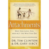 Attachments: Why You Love, Feel, and ACT the Way You Do - Paperback
