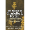 The Journal of Charlotte L. Forten: A Free Negro in the Slave Era - Paperback