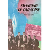 Swinging in Paradise: The Story of Jazz in Montreal - Paperback