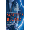 Matters of the Blood - Paperback