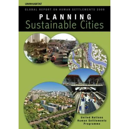 Planning Sustainable Cities: Global Report on Human Settlements 2009 - Paperback