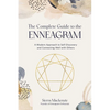 The Complete Guide to the Enneagram: A Modern Approach to Self-Discovery and Connecting Well with Others - Paperback