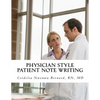 Physician Style Patient Note Writing: Tips & tricks on Patient Note writing for physicians - Paperback