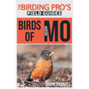 Birds of Missouri (The Birding Pro's Field Guides) - Paperback