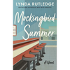Mockingbird Summer - Paperback