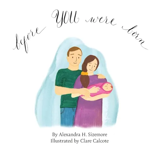 Before You Were Born - Hardcover