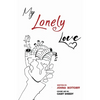 My Lonely Love - Paperback