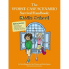 The Worst-Case Scenario Survival Handbook: Middle School - Paperback