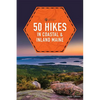 50 Hikes in Coastal and Inland Maine - Paperback