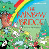 The Rainbow Bridge: A Visit to Pet Paradise - Paperback