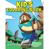 Kid's Coloring Book: Unofficial Coloring Book for Minecrafters - Paperback