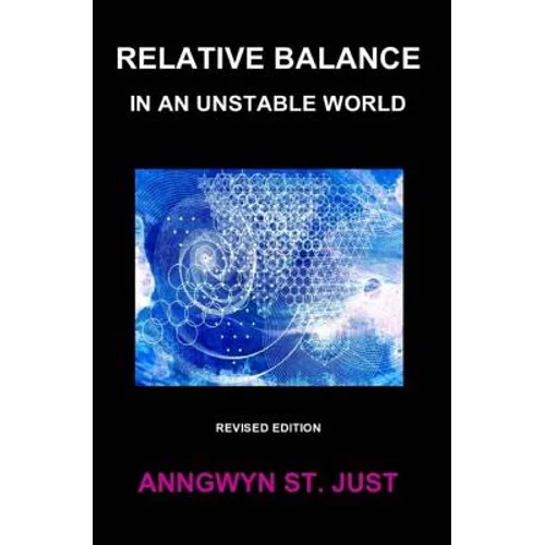 Relative Balance in an Unstable World - Paperback