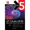 5 Steps to a 5: 500 AP Calculus Ab/BC Questions to Know by Test Day, Fourth Edition - Paperback