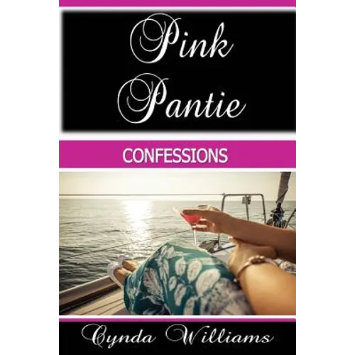 Pink Pantie Confessions - Paperback