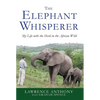 Elephant Whisperer - Hardcover