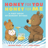 Honey for You, Honey for Me: A First Book of Nursery Rhymes - Hardcover