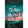 The Girl Who Lied: An utterly gripping thriller with twists and turns to die for - Paperback