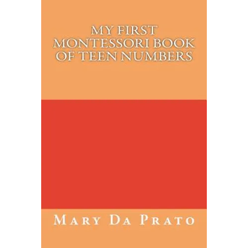 My First Montessori Book of Teen Numbers - Paperback