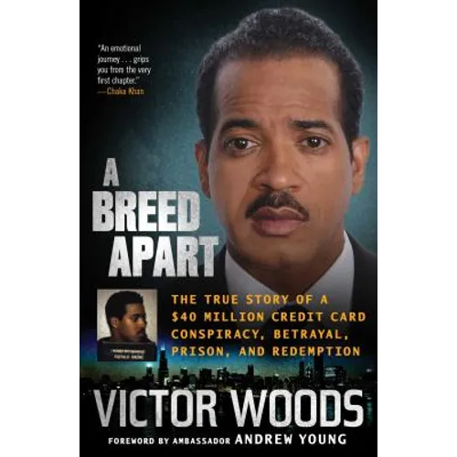 A Breed Apart: The True Story of a $40 Million Credit Card Conspiracy, Betrayal, Prison, and Redemption - Paperback
