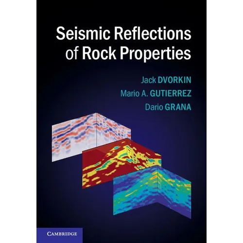 Seismic Reflections of Rock Properties - Hardcover