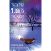 Fixey Fox Lights the Night - Hardcover