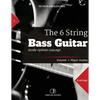 The 6 String Bass Guitar: mode system concept, Volume 1: major modes - Paperback