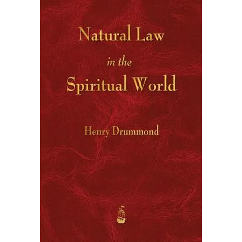 Natural Law in the Spiritual World - Paperback