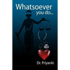 Whatsoever you do: A seeker's quest - Paperback