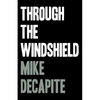 Through the Windshield - Paperback