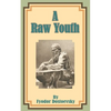 A Raw Youth - Paperback