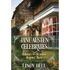 Jane Austen Celebrates: Holidays and Occasions Regency Style - Hardcover