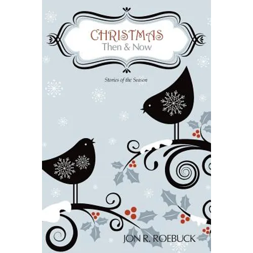 Christmas: Then and Now - Paperback