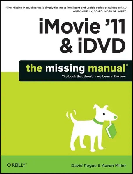 iMovie '11 & IDVD: The Missing Manual - Paperback