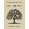 Oak Tree's Gift - Paperback