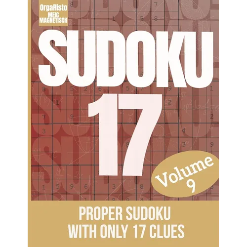 Sudoku 17 volume 9: Sudoku puzzle the hardest volume 9 - a great gift for sudoku loving adults - the puzzles for the sudoku game expert - - Paperback