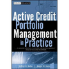 Active Credit Portfolio Management in Practice - Hardcover