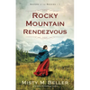 Rocky Mountain Rendezvous - Paperback